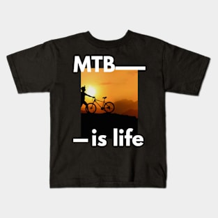 Mountain bike is life sunset and silhouette design for MTB enthusiasts Kids T-Shirt